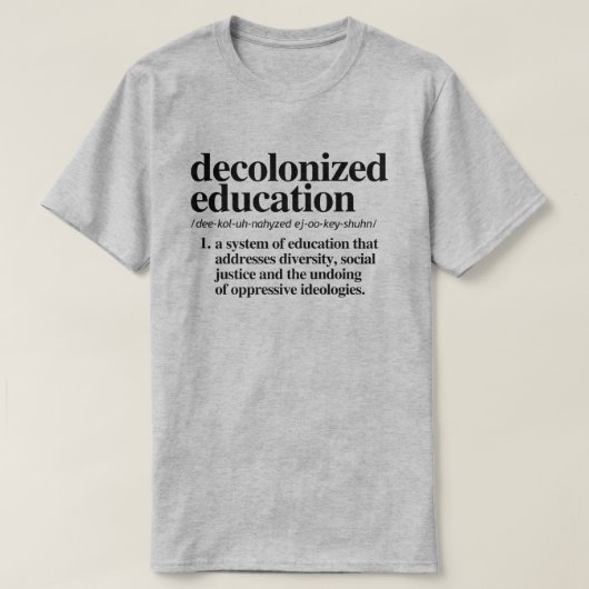 Gedecoloniseerd onderwijs Definitie T-shirt (Design voorkant)