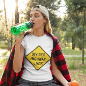 Gedeeld teken snelweg eindigt t-shirt