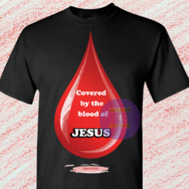 Gedekt door het bloed van Jezus - Christelijk T-shirt