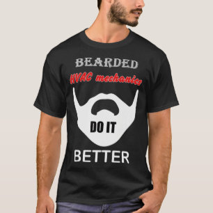 Gedekte HVAC Mechanische gave doet het beter grapp T-shirt
