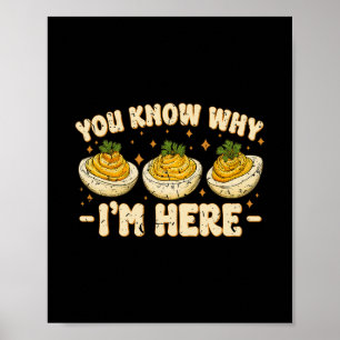 Gedevilde Eieren Je Weet Waarom Ik Hier Ben Thanks Poster