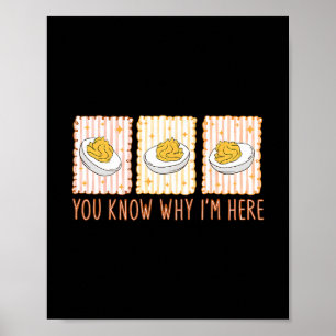 Gedevilde Eieren Je Weet Waarom Ik Hier Ben Thanks Poster