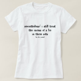 gedicht over leven en leugens t-shirt