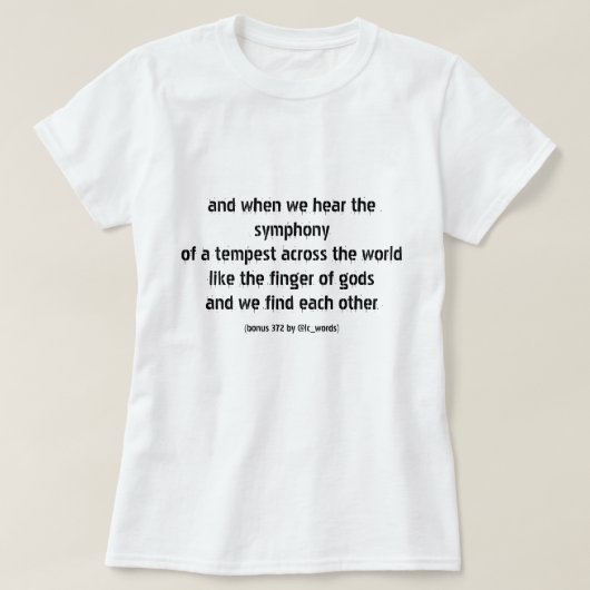 gedicht over leven en liefde t-shirt (Design voorkant)