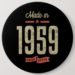 Gediend in 1959, Birthday Gift Ronde Button 6,0 Cm