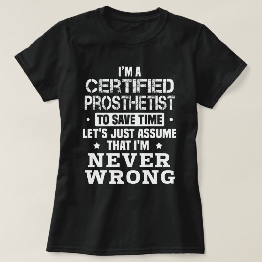 gediplomeerd protheticus t-shirt (Design voorkant)