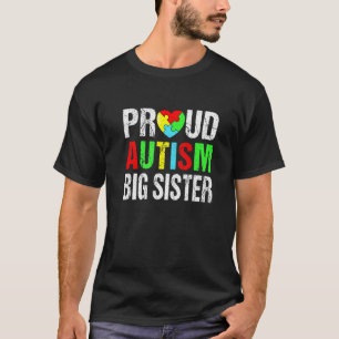 Gedistingeerd Trots Autisme Grote Zus Hart Familie T-shirt