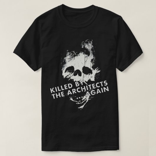 Gedood door de architecten t-shirt (Design voorkant)