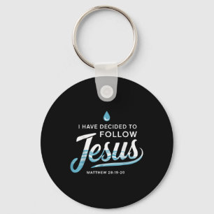 Gedoopt heb ik besloten om de doop met Jezus te vo Sleutelhanger