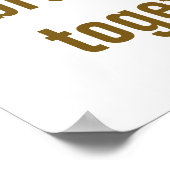 Gedraag hoe goed en hoe aangenaam - het Citaat van Poster (Hoek)