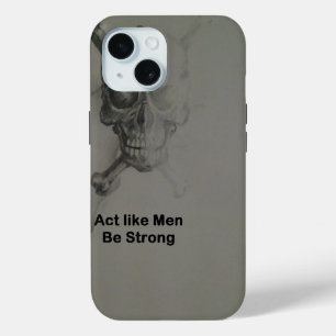 Gedraag je als Mannen, wees sterk iPhone 15 Case