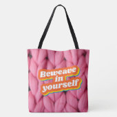 Gedraag je in Yourself Tas (Achterkant)