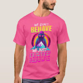 Gedraag je niet alleen Rave Design Edm Rave T-shirt (Voorkant)