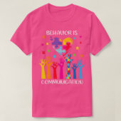 Gedrag is Communicatie Autisme Awareness T-shirt (Design voorkant)