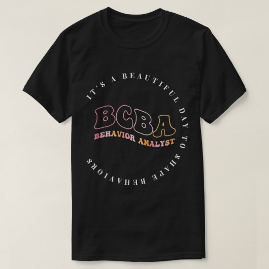 Gedragsanalyst BCBA, gedragstherapie, ABA T-shirt (Design voorkant)