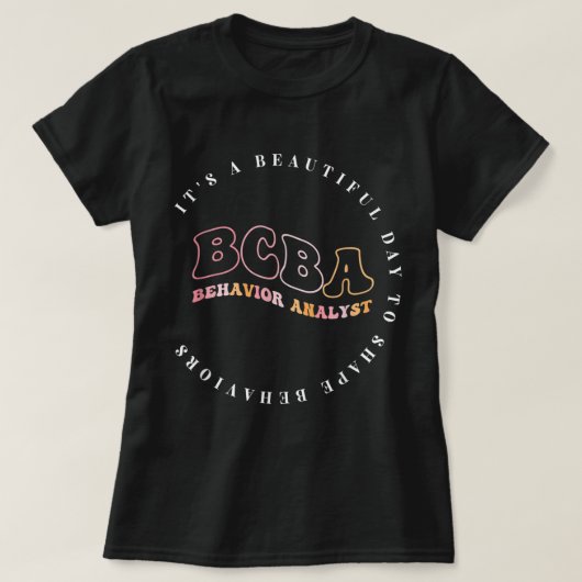 Gedragsanalyst BCBA, gedragstherapie, ABA T-shirt (Design voorkant)