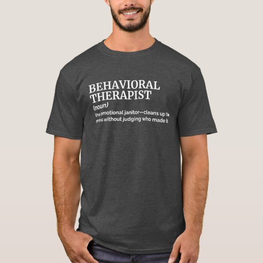 Gedragstherapeut Gift Shirt voor mannen (Voorkant)