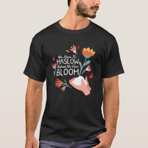 Gedragstherapie moeten we afremmen voordat we kunn t-shirt