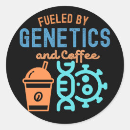 Gedreven door genetica en koffie, citaten over gen ronde sticker