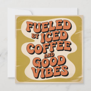 Gedreven door ijskoude koffie en goede vibes bedankkaart