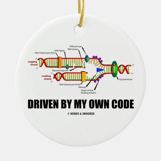 Gedreven door mijn eigen code (DNA-replicatie) Keramisch Ornament (Voorkant)