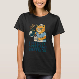 Gedreven door wrok en cafeïne Boze kat ontwerp T-shirt