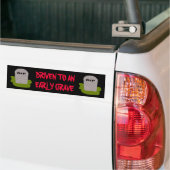 Gedroogd naar een vroege graaf Bumpersticker (Op Truck)