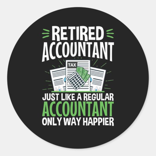 Gedrukte accountant CPA Aftredingsvermogen Funny H Ronde Sticker (Voorkant)