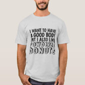 GEDRUKTE DONUTS GOEDE LICHAAMFUNNY DONUT T SHIRTS (Voorkant)