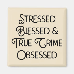 Gedrukte Gezegelde en True Crime geobsedeerd Magneet