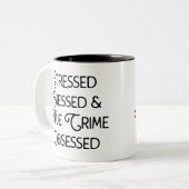 Gedrukte Gezegelde en True Crime geobsedeerd Tweekleurige Koffiemok (Voorkant links)