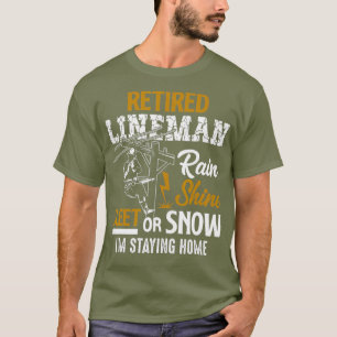 Gedrukte Lineman Man Woman Funny Retirement Gift T-shirt