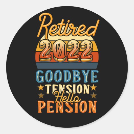 Gedrukte pensionering Afscheid Hallo Pensioen Ronde Sticker (Voorkant)