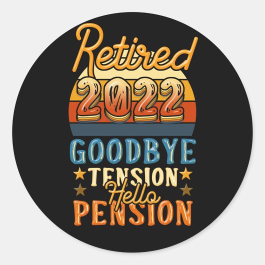 Gedrukte pensionering Afscheid Hallo Pensioen Ronde Sticker (Voorkant)