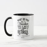Gedrukte school Hoofd Gag op maat Mok<br><div class="desc">Grappig gepensioneerd leraar gezegde dat perfect is voor het cadeau voor je favoriete collega die een goed gevoel voor humor heeft. Het gezegde op dit moderne cadeau voor gepensioneerden zegt: "Hoe noem je een leraar die gelukkig is op maandag? Gepensioneerd." Voeg de naam van de leraar en het jaar van...</div>