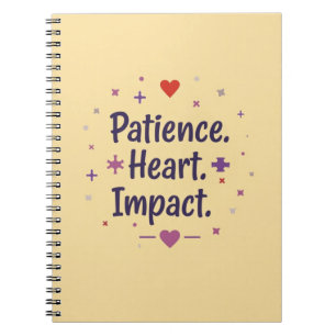 Geduld. Hart. Impact. – Speciaal Onderwijs Docent Notitieboek