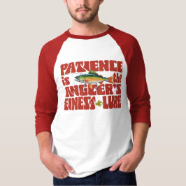 Geduld Is De Fijnste Lokker Van De Visser T-shirt