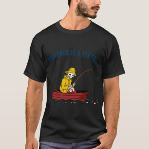 Geduld is een deugd t-shirt