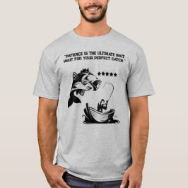 "Geduld Is Het Ultieme Aas" Visser T-shirt