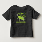 Geduld Jonge Grasshopper Grappige nieuwigheid Kinder Shirts (Voorkant)