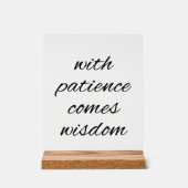 Geduld met acryl teken bord (Voorkant)