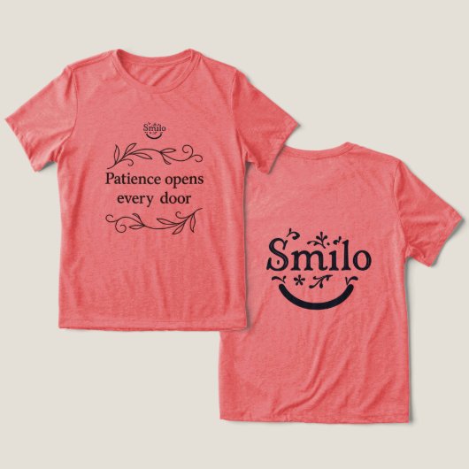 Geduld Opent Iedere Deur-Dames T-shirt (Ontwerp Voorkant & Achterkant)