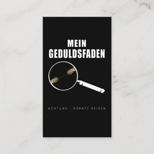 Geduldsfaden Spruch Keine Geduld Frauen Humorvoll Visitekaartje (Voorkant)