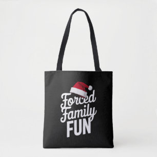 Gedwongen Familie Fun Party Reünie Sarcastische Xm Tote Bag