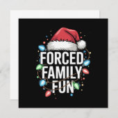 Gedwongen familie Fun Sarcastic Kerstmis Funny Kaart (Voorkant / Achterkant)