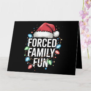 Gedwongen familie Fun Sarcastic Kerstmis Funny Kaart