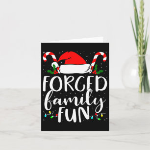 Gedwongen familie Fun Sarcastic Kerstmis Funny Kaart
