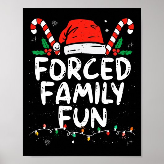 Gedwongen familie Fun Sarcastic Kerstmis Funny Poster (Voorkant)