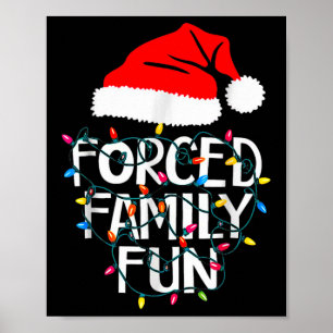 Gedwongen familie Fun Sarcastic Kerstmis Funny Poster