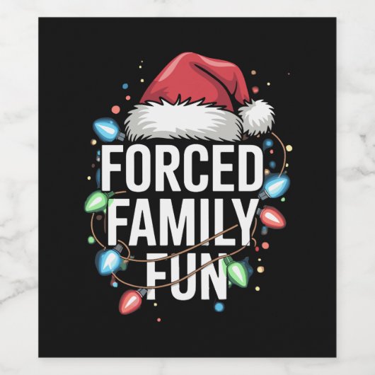 Gedwongen familie Fun Sarcastic Kerstmis Funny Wijn Etiket (Enkel label)